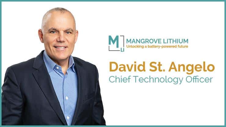 Mangrove Lithium has announced the appointment of David St. Angelo as its first Chief Technology Officer. David will oversee design and construction of first commercial lithium refining plant.